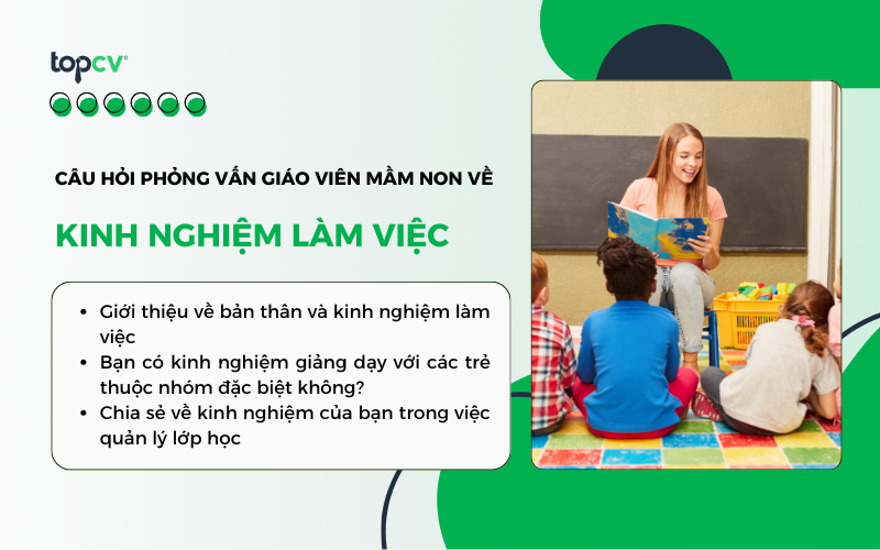 Câu hỏi phỏng vấn giáo viên mầm non về kinh nghiệm làm việc
